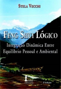 Feng Shui Lógico Stela Vecchi Ícone Editora, 2004
